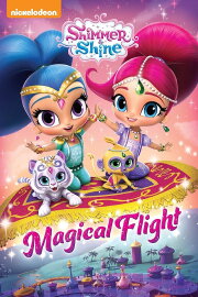 Shimmer and Shine: Magical Flight Shimmer and Shine: Magical Flight