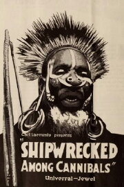 Shipwrecked Among Cannibals Shipwrecked Among Cannibals