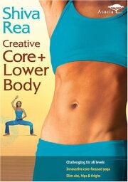 Shiva Rea: Creative Core + Lower Body