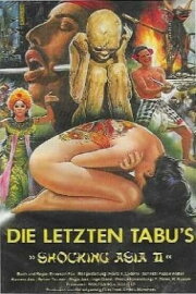 Shocking Asia II: The Last Taboos