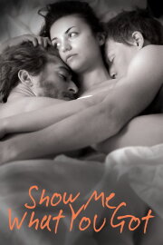 Show Me What You Got Show Me What You Got