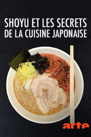 Shoyu and the Secrets of Japanese Cuisine