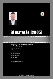 Sí matarás