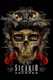 Sicario: Day of the Soldado Sicario: Day of the Soldado
