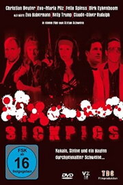 Sick Pigs Sick Pigs
