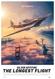 Silver Spitfire: The Longest Flight