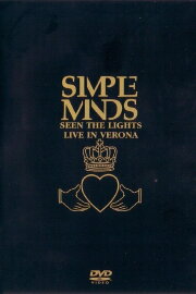 Simple Minds | Seen The Lights: Live In Verona 2004