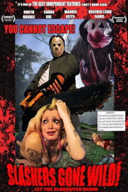 Slashers Gone Wild! Slashers Gone Wild!