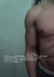 Slow Slow