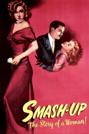Smash-Up: The Story of a Woman Smash-Up: The Story of a Woman