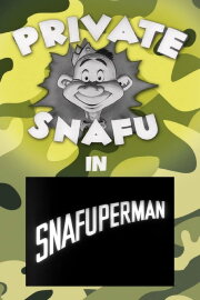 Snafuperman Snafuperman