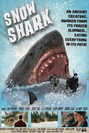 Snow Shark: Ancient Snow Beast Snow Shark: Ancient Snow Beast