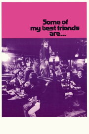 Some of My Best Friends Are... Some of My Best Friends Are...