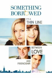 Something Borrowed Something Borrowed