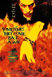 Sometimes They Come Back... Again Sometimes They Come Back... Again