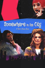 Somewhere in the City Somewhere in the City