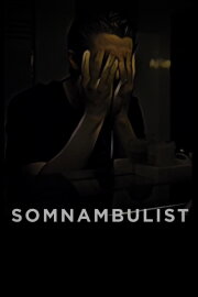 Somnambulist