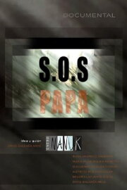 S.O.S. Papa S.O.S. Papa