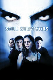 Soul Survivors Soul Survivors