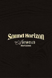 Sound Horizon Treasured Blu-ray & DVD 『The Assorted Horizons』