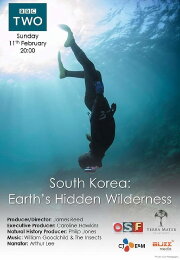 South Korea: Earth's Hidden Wilderness South Korea: Earth's Hidden Wilderness