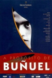 Speaking of Buñuel Speaking of Buñuel