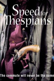 Speed for Thespians