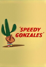 Speedy Gonzales Speedy Gonzales