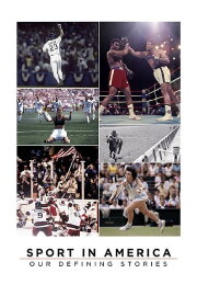 Sport in America: Our Defining Stories Sport in America: Our Defining Stories