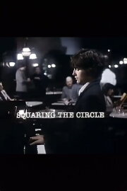 Squaring the Circle Squaring the Circle