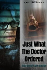 Stalked by My Doctor: Just What the Doctor Ordered