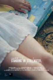 Standing in Still Water Standing in Still Water