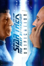 Star Trek: The Next Generation - Unification Star Trek: The Next Generation - Unification