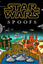 Star Wars Spoofs Star Wars Spoofs