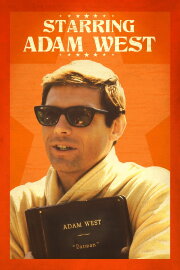 Starring Adam West Starring Adam West