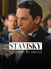 Stavisky, l'escroc du siècle Stavisky, l'escroc du siècle