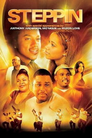 Steppin: The Movie Steppin: The Movie