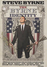 Steve Byrne: The Byrne Identity