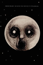 Steven Wilson: The Raven That Refused to Sing (and Other Stories)