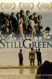 Still Green Still Green