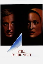 Still of the Night Still of the Night