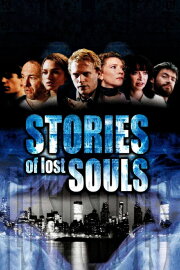 Stories of Lost Souls Stories of Lost Souls