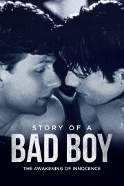 Story of a Bad Boy Story of a Bad Boy