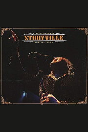 Storyville - Live at Antone's