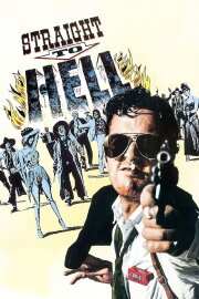 Straight to Hell Straight to Hell