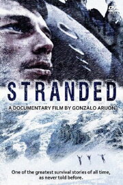Stranded: I've Come from a Plane That Crashed on the Mountains