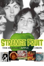 Strange Fruit - The Beatles' Apple Records Strange Fruit - The Beatles' Apple Records