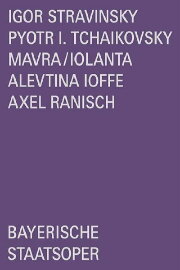 Stravinsky/Tchaikovsky: Mavra/Iolanta