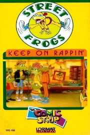 Street Frogs: Keep on Rappin' Street Frogs: Keep on Rappin'