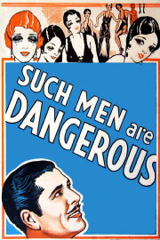 Such Men Are Dangerous